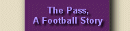 The Pass, A Football Story