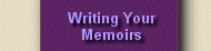Writing Your Memoirs